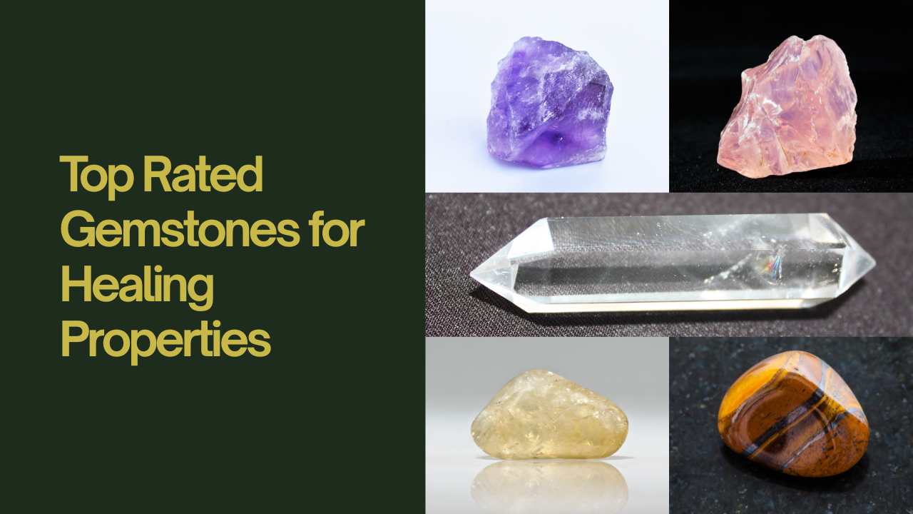 Top Rated Gemstones for Healing Properties - Guide for Crystal