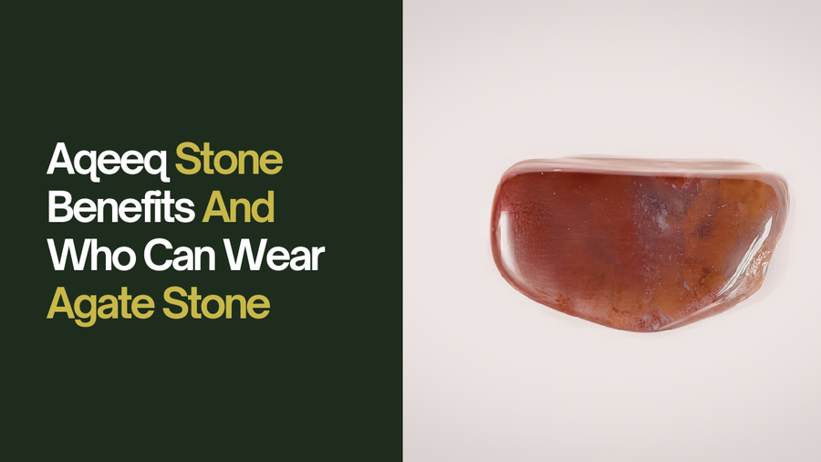 Aqeeq Stone Benefits And Who Can Wear Agate Stone