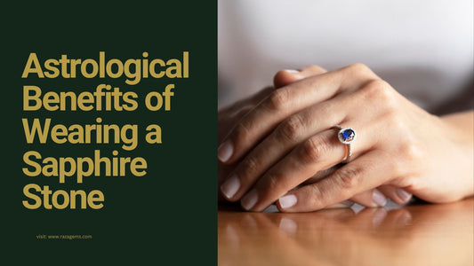 Astrological Benefits of Wearing a Sapphire Stone