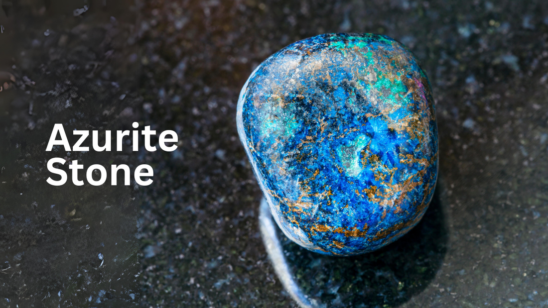 Azurite Stone Meaning, Benefits, Colors And Uses