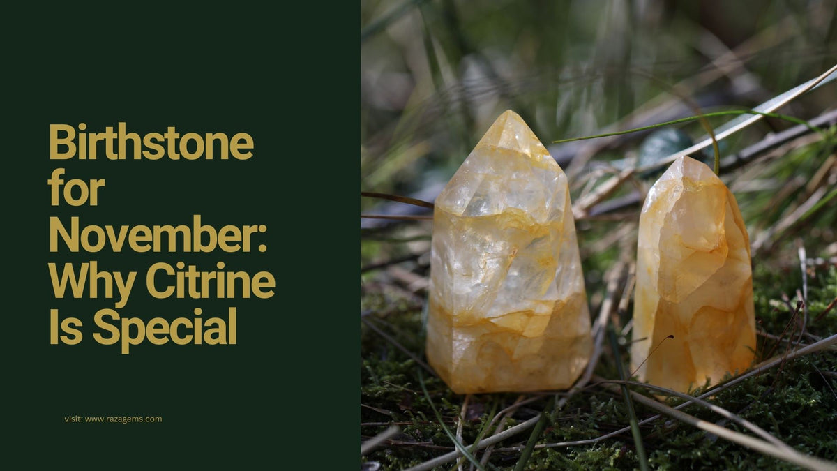 Birthstone for November: Why Citrine Is Special