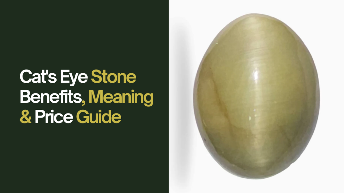 Cat's Eye Stone Benefits, Meaning & Price Guide