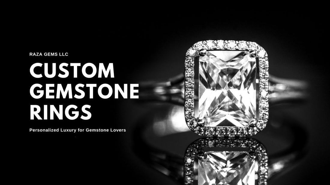 Custom Gemstone Rings - Personalized Luxury for Gemstone Lovers
