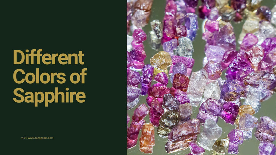 Different Colors of Sapphire: Beyond the Classic Blue