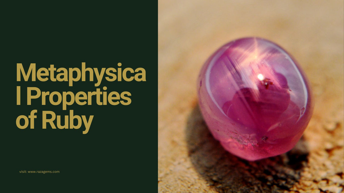 Exploring the Metaphysical Properties of Ruby: Energy and Vibrations