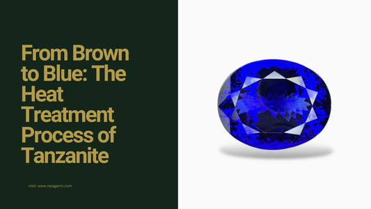 From Brown to Blue: The Heat Treatment Process of Tanzanite