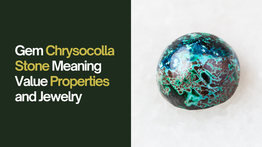 Gem Chrysocolla Stone Meaning Value Properties and Jewelry
