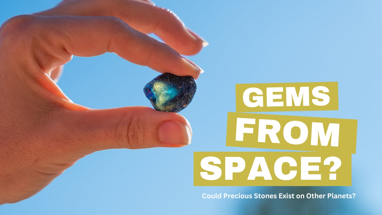 Stones In Space Gems from Space Could Precious Stones Exist on Other Planets – Raza ...