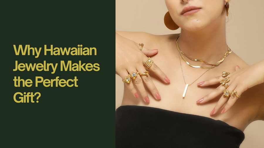 Why Hawaiian Jewelry Makes the Perfect Gift