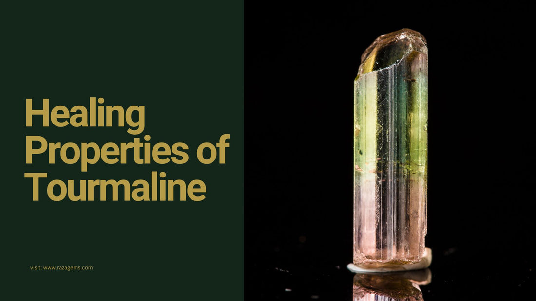 Healing Properties of Tourmaline: Balancing Energy and Well-Being