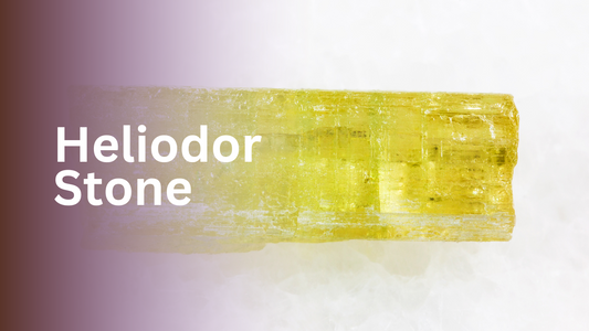 Heliodor Stone Healing Properties, Use, Price, And Meaning