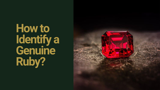 How to Identify a Genuine Ruby: A Beginner's Guide