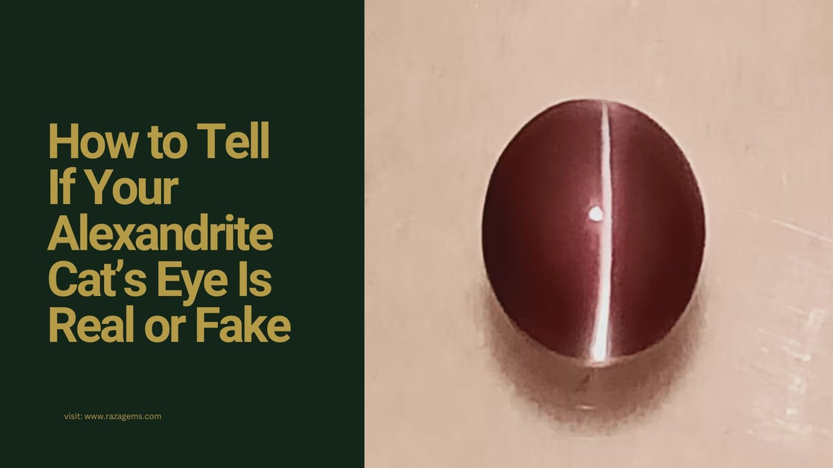 How to Tell If Your Alexandrite Cat’s Eye Is Real or Fake