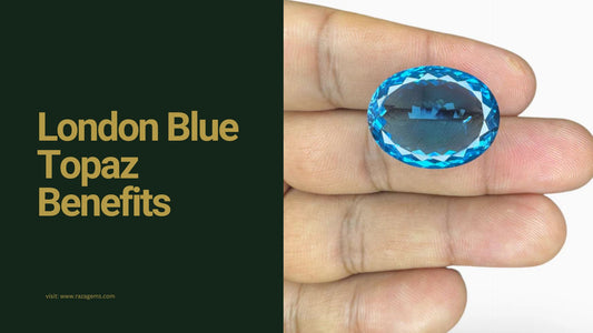 London Blue Topaz Benefits: Gem of Luxury and Mystery