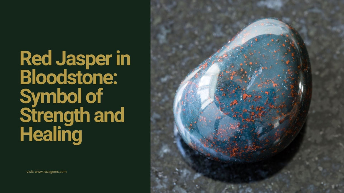 Red Jasper in Bloodstone: Symbol of Strength and Healing