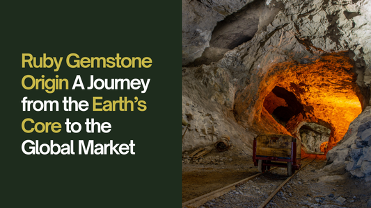 Ruby Gemstone Origin: A Journey from the Earth’s Core to the Global Market