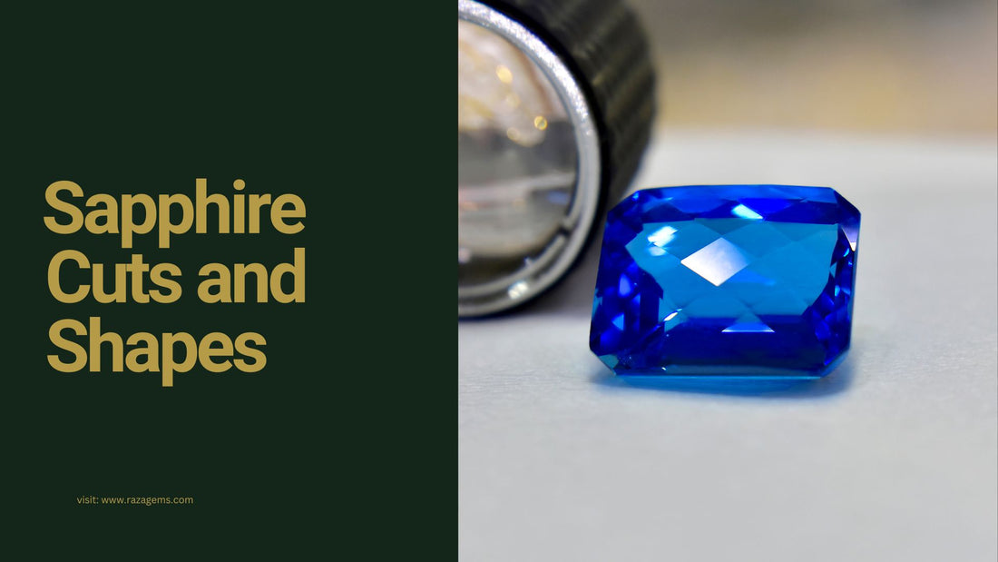 ⁠Sapphire Cuts and Shapes: Finding the Perfect Style for Your Jewelry