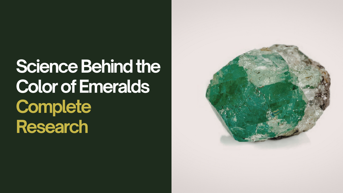 Science Behind the Color of Emeralds: Complete Research