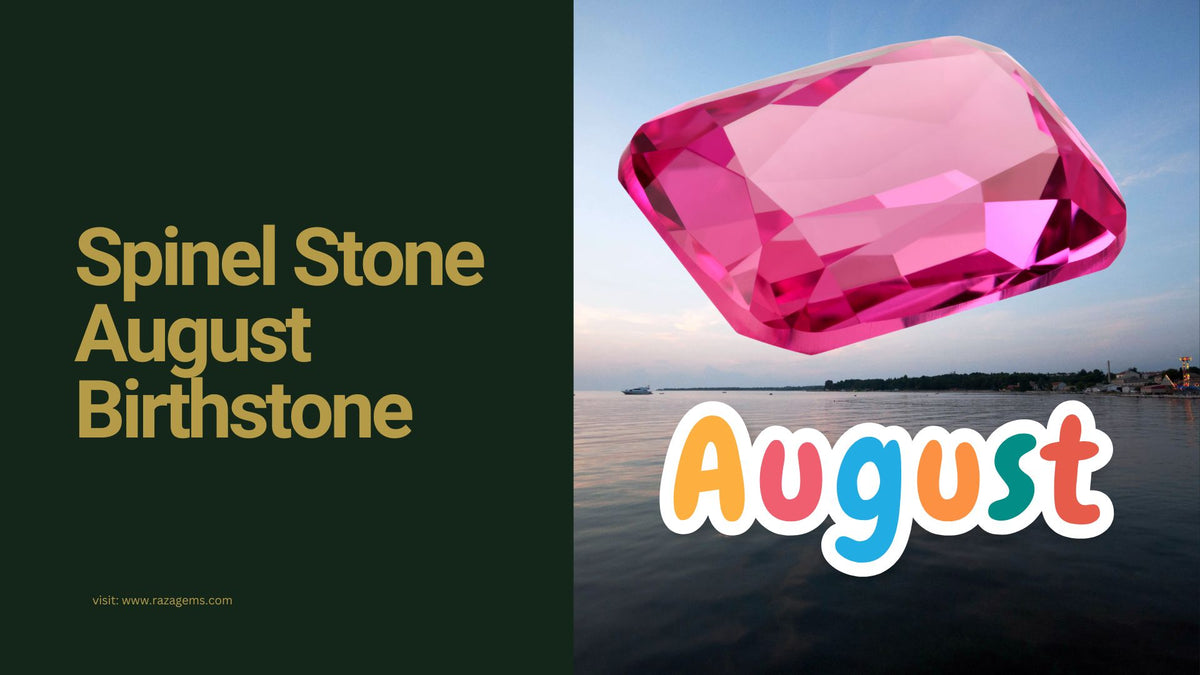 Spinel Stone August Birthstone: Things You Need to Know