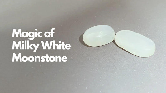 The Magic of Milky White Moonstone: A Simple Guide to Its Beauty and Meaning