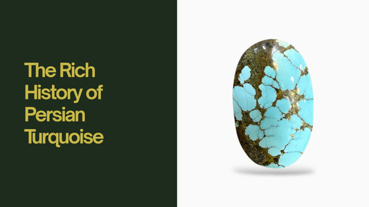 The Rich History of Persian Turquoise: A Gemstone of Royal Beauty