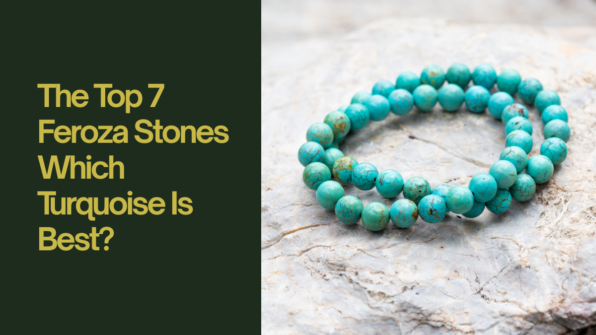 The Top 7 Feroza Stones: Which Turquoise Is Best?