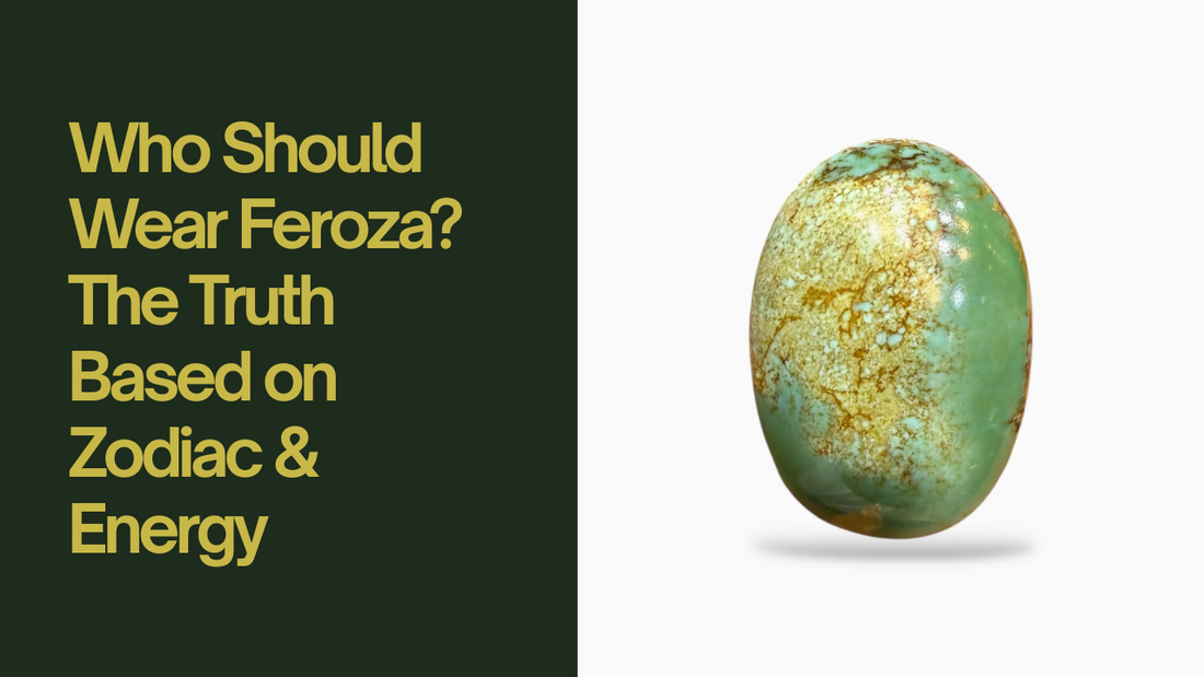 Who Should Wear Feroza? The Truth Based on Zodiac & Energy